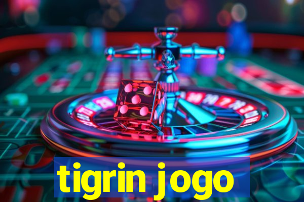 tigrin jogo