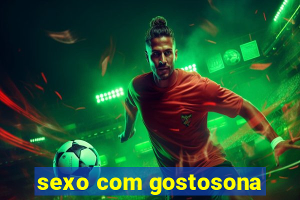 sexo com gostosona