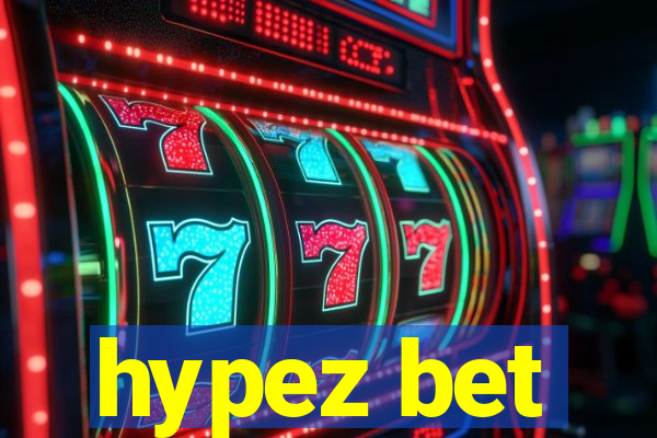 hypez bet