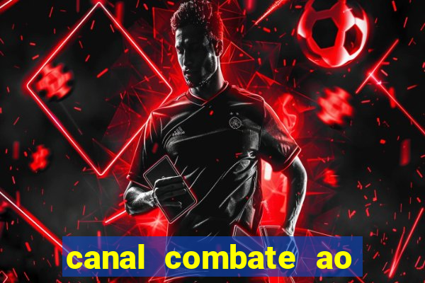 canal combate ao vivo online, multicanais