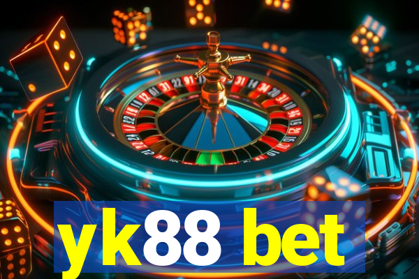 yk88 bet