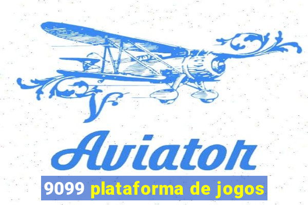9099 plataforma de jogos