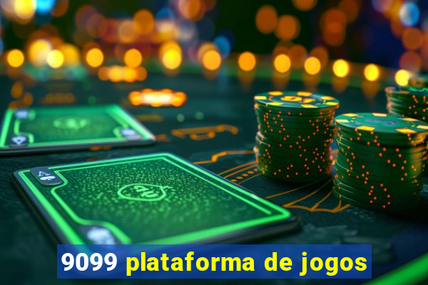 9099 plataforma de jogos