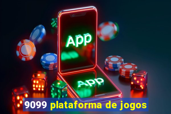 9099 plataforma de jogos