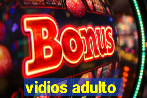 vidios adulto