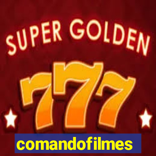 comandofilmes