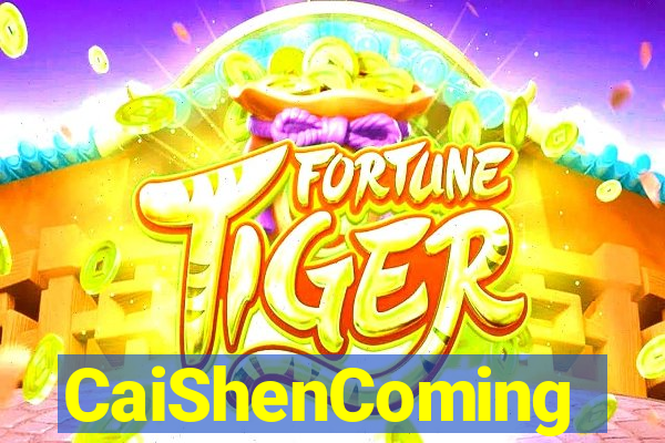 CaiShenComing
