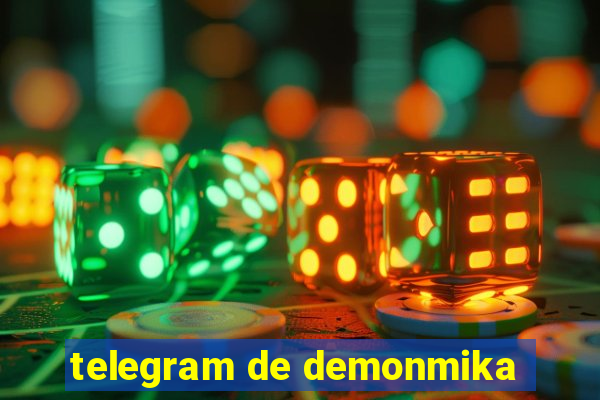 telegram de demonmika