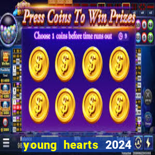 young hearts 2024 online legendado