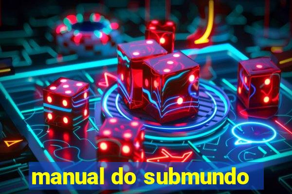 manual do submundo