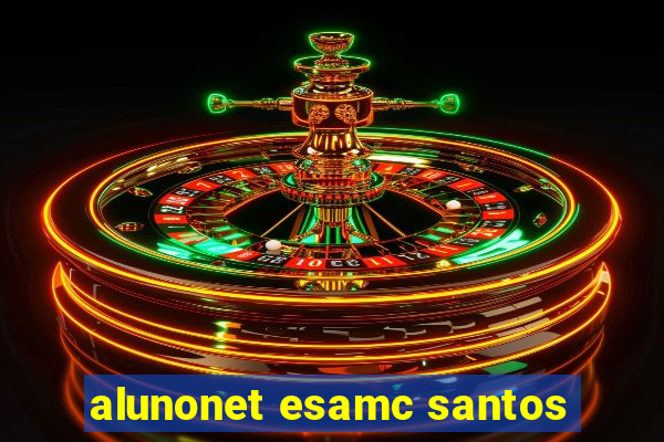 alunonet esamc santos