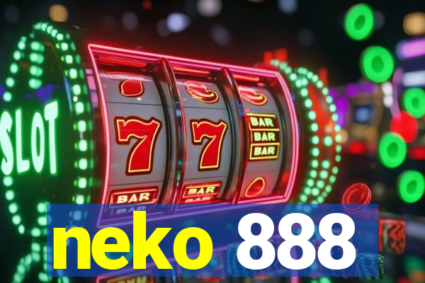 neko 888