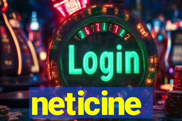 neticine