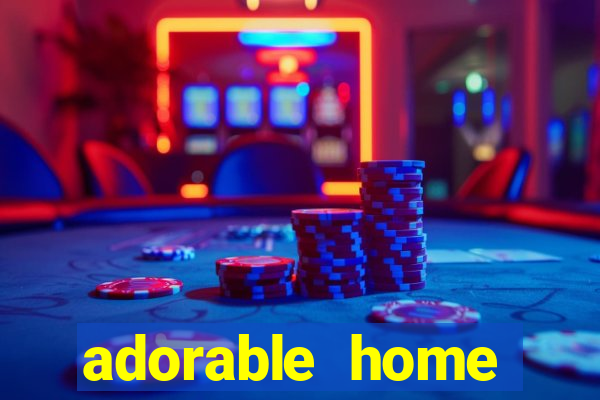 adorable home quanto tempo demora para voltar do trabalho