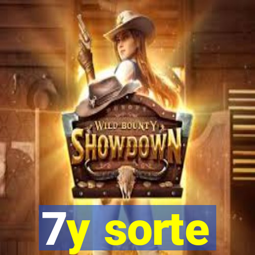 7y sorte