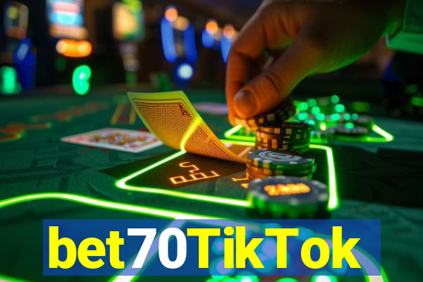bet70TikTok
