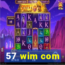 57 wim com