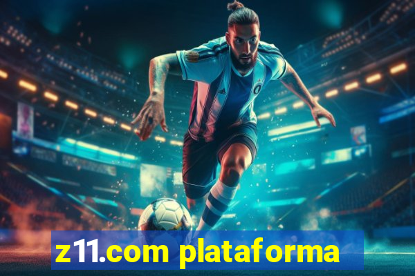 z11.com plataforma