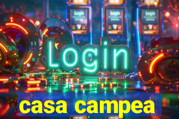 casa campea