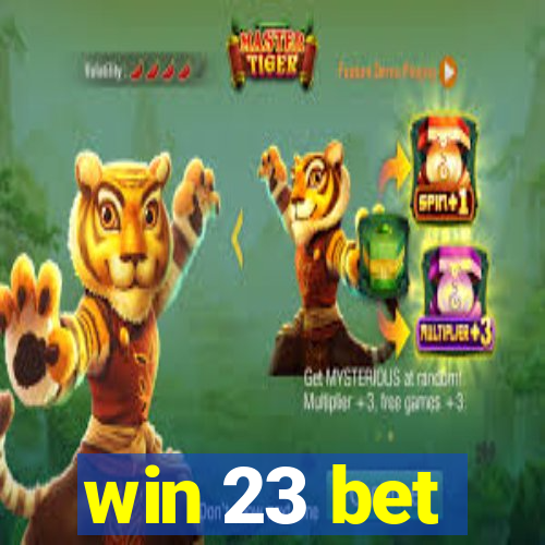 win 23 bet