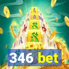 346 bet