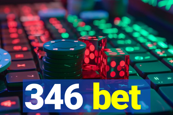 346 bet