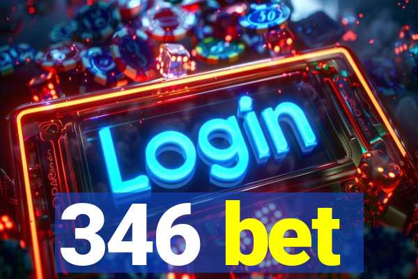 346 bet
