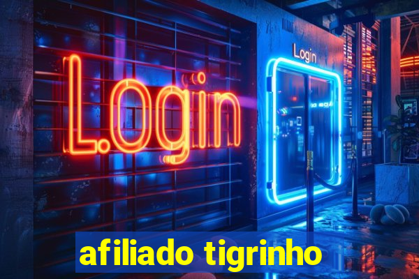 afiliado tigrinho