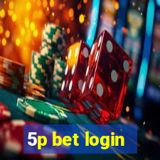 5p bet login
