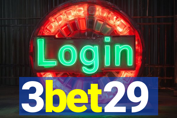 3bet29