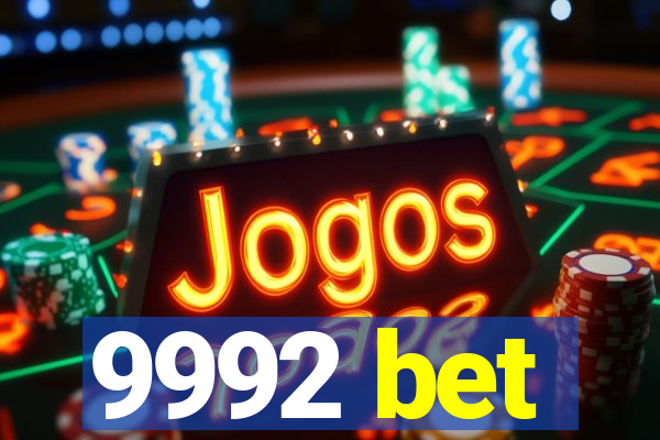 9992 bet