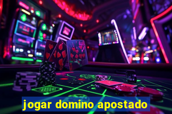 jogar domino apostado