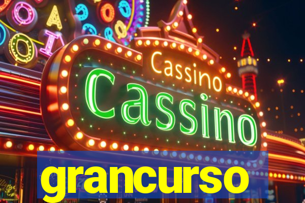 grancurso