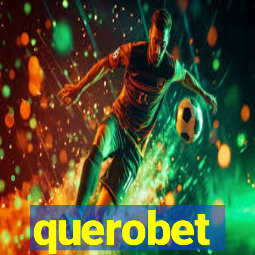 querobet