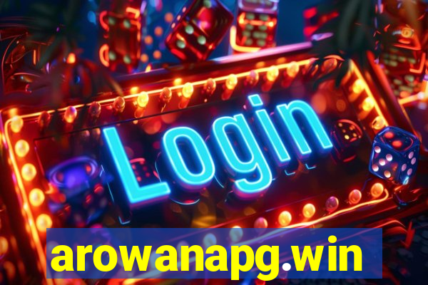 arowanapg.win