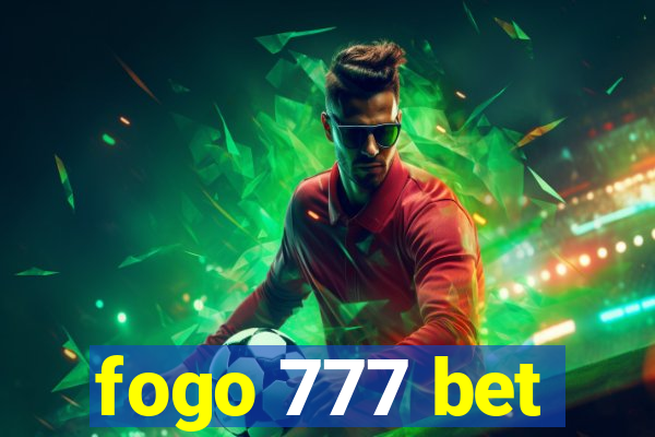 fogo 777 bet