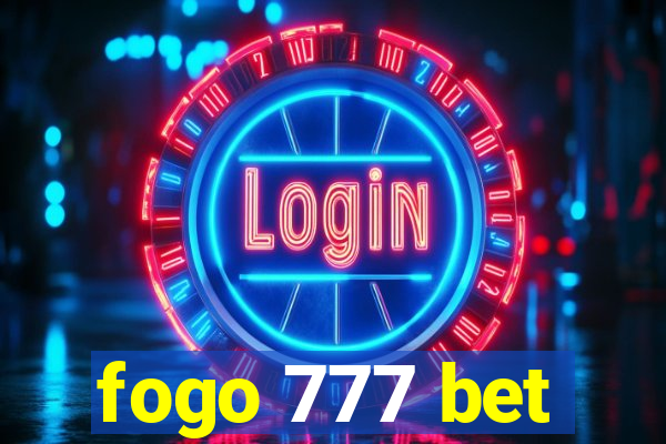 fogo 777 bet