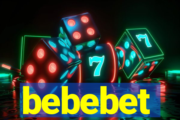 bebebet