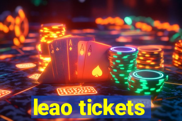 leao tickets