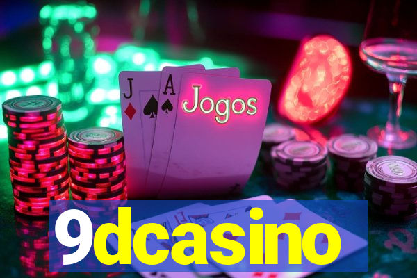 9dcasino