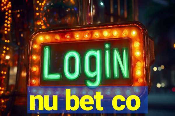 nu bet co