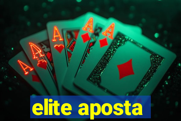 elite aposta