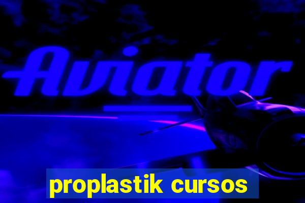 proplastik cursos