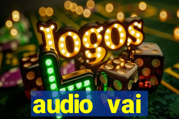 audio vai corinthians whatsapp