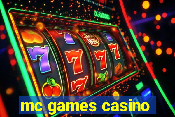 mc games casino