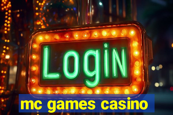 mc games casino