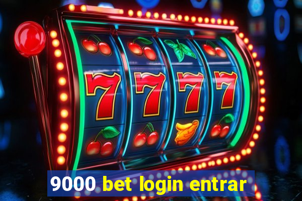 9000 bet login entrar