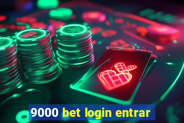 9000 bet login entrar