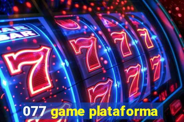077 game plataforma