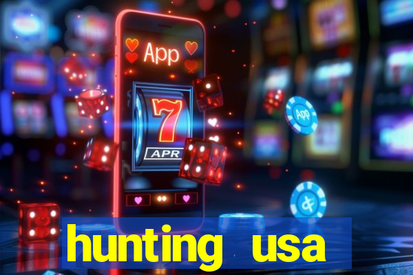 hunting usa dinheiro infinito